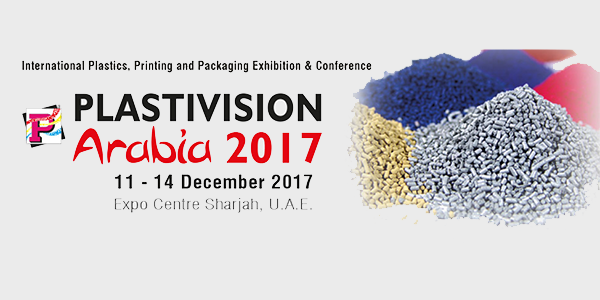 Plastivision Arabia 2017-Machinery makers eye Sharjah Plastics Show​