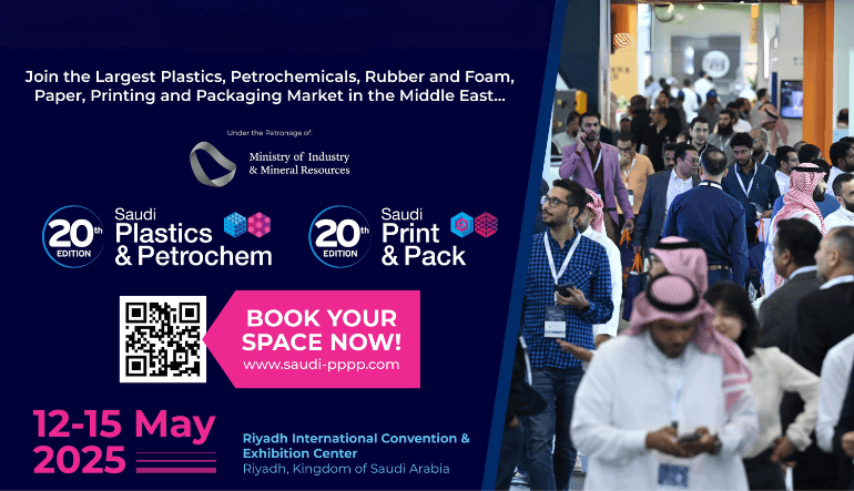 Saudi Plastics & Petrochem and Saudi Print & Pack 2025: Powering the Future of Plastics and Packaging in the Middle East